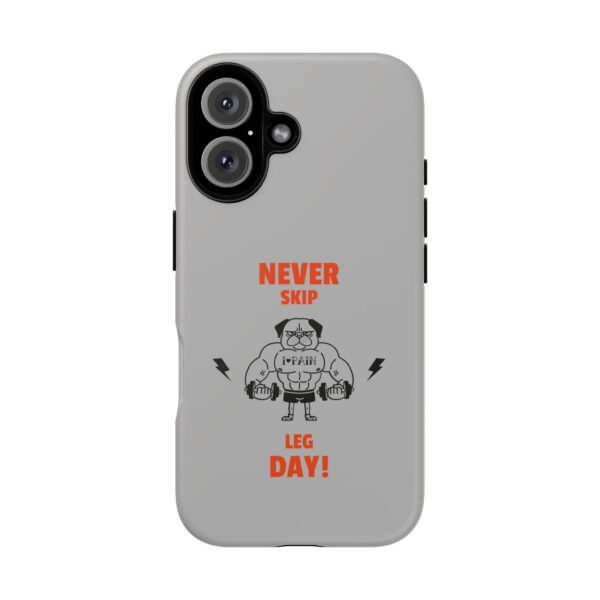 Never Skip Leg Day Phone Case - Image 187