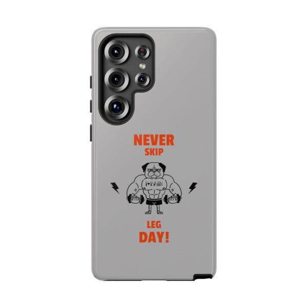 Never Skip Leg Day Phone Case - Image 227