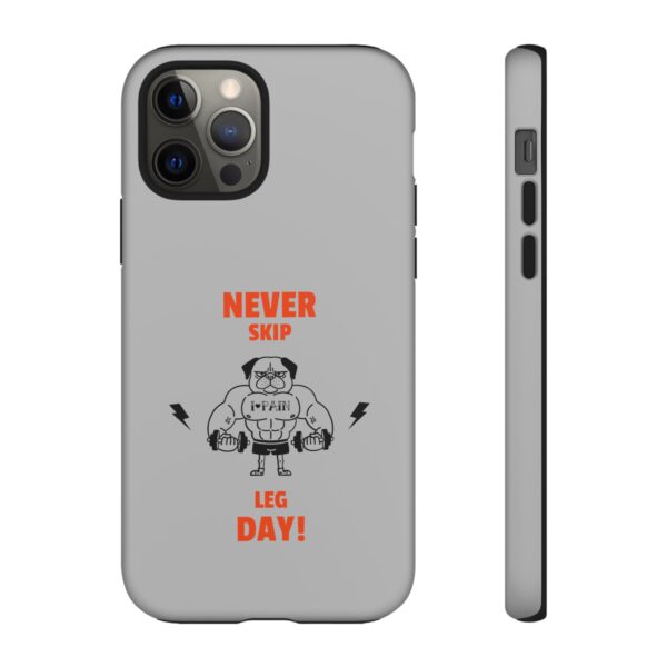 Never Skip Leg Day Phone Case - Image 28